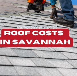 savannah roof costs