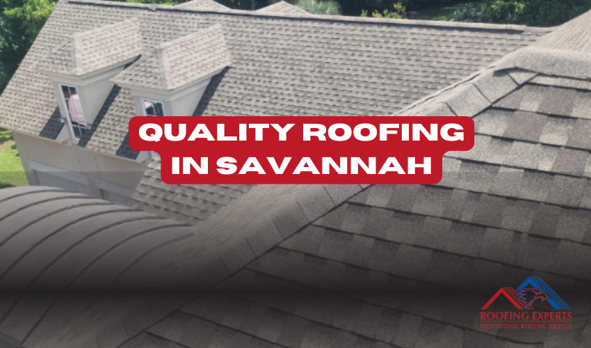 quality roofing near me savannah